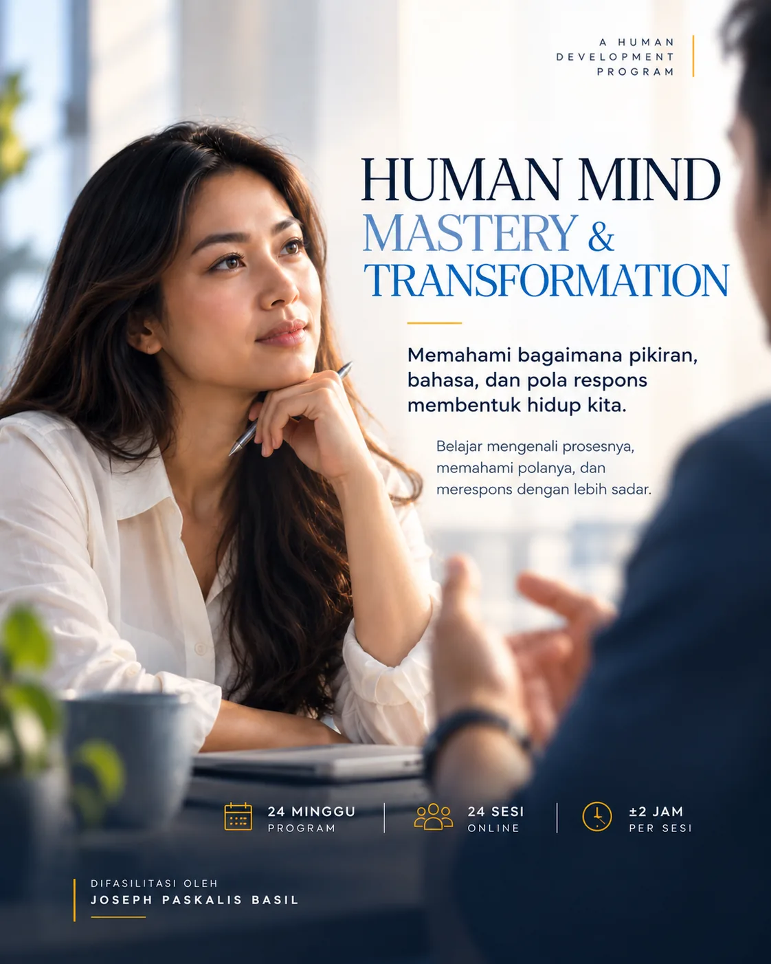 Human Mind Mastery & Transformation — A Human Development Program by Joseph Paskalis Basil